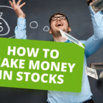 What Are the Two Ways That Investors Can Make Money from Stocks